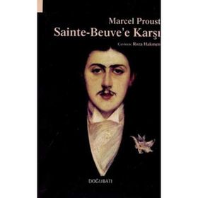 SAINTE BEUVE'E KARŞI - MARCEL PROUST