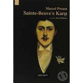 SAINTE BEUVE'E KARŞI - MARCEL PROUST