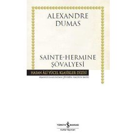 Sainte-Hermine Şövalyesi - Alexandre Dumas Pere