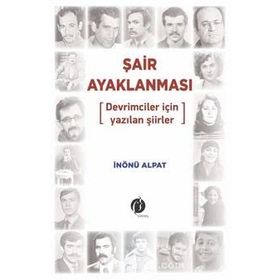 Şair Ayaklanması - İnönü Alpat
