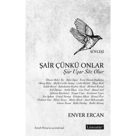 Şair Çünkü Onlar - Enver Ercan