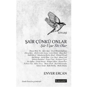 Şair Çünkü Onlar - Enver Ercan