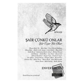 Şair Çünkü Onlar - Enver Ercan