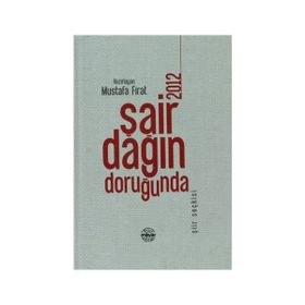 Şair Dağın Doruğunda 2012 - Mustafa Fırat