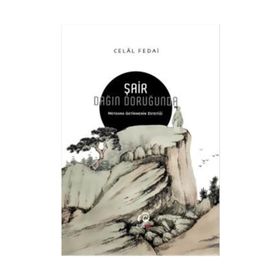 Şair Dağın Doruğunda - Celal Fedai