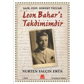 Şair, Edip, Dürüst Tüccar Leon Bahar'ı Takdimimdir - Nurten Yalçın Erüs