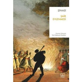 Şair Evlenmesi Günümüz Türkçesiyle İthaki Yayınları