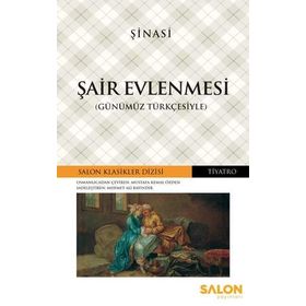 Şair Evlenmesi (Günümüz Türkçesiyle) - Şinasi - İş Bankası Kültür Yayınları