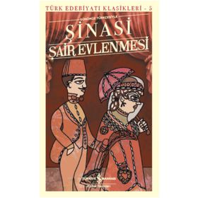 Şair Evlenmesi (Günümüz Türkçesiyle) - Şinasi - İş Bankası Kültür Yayınları