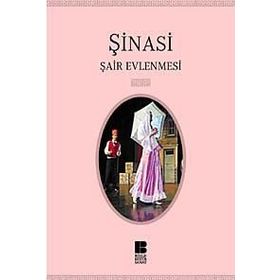 Şair Evlenmesi - İbrahim Şinasi