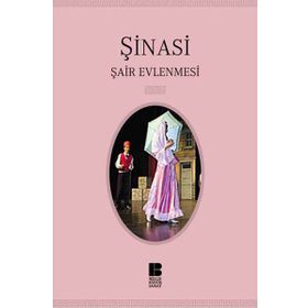 Şair Evlenmesi - İbrahim Şinasi
