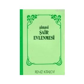 ŞAİR EVLENMESI - ŞİNASİ (ISBN:9786055907778)