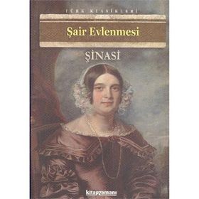 ŞAİR EVLENMESI - ŞİNASİ