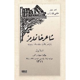 Şair Hanımlarımız Osmanlıca Ahmet Muhtar Hacızade