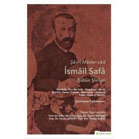 Şair-i Mader-zad İsmail Safa Bütün Şiirleri - Cem Ayden