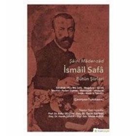 Şair-i Mader-zad İsmail Safa Bütün Şiirleri - Cem Ayden