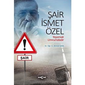 Şair İsmet Özel - Ahmet Kaya