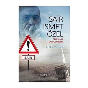 Şair İsmet Özel - Ahmet Kaya