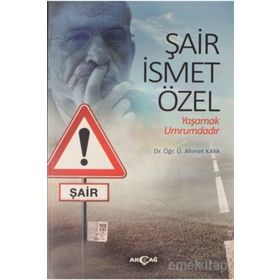 Şair İsmet Özel - Ahmet Kaya
