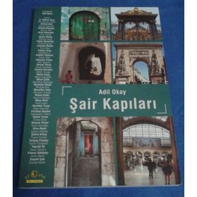 Şair Kapıları - Adil Okay