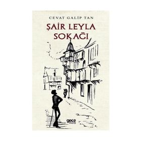 Şair Leyla Sokağı - Cevat Galip Tan