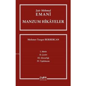 Şair Mehmed Emani - Manzum Hikayeler - Mehmet Turgut Berbercan