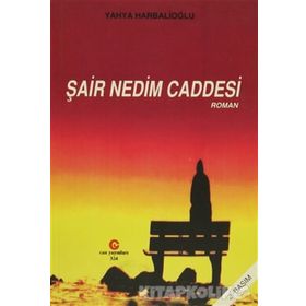ŞAIR NEDIM CADDESI - YAHYA HARBALIOĞLU