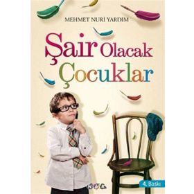 Şair Olacak Çocuklar - Mehmet Nuri Yardım