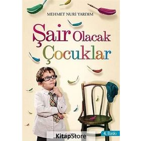 Şair Olacak Çocuklar - Mehmet Nuri Yardım