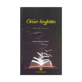 Şair Ömer Seyfettin - Nazım Hikmet Polat