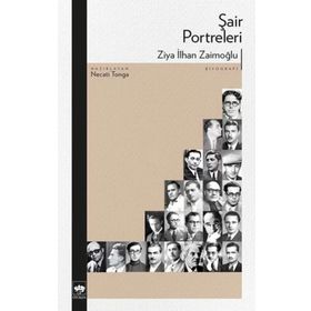 Şair Portreleri - Ziya İlhan Zaimoğlu