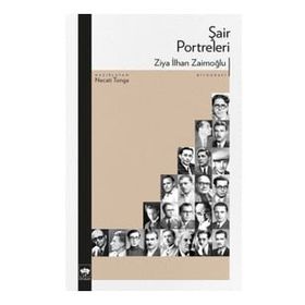 Şair Portreleri - Ziya İlhan Zaimoğlu