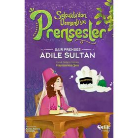Şair Prenses Adile Sultan Çelik Yayınevi
