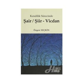 ŞAIR / ŞIIR - VICDAN - ÖZGEN SEÇKIN