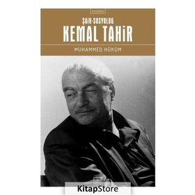 Şair-Sosyolog Kemal Tahir Muhammed Hüküm