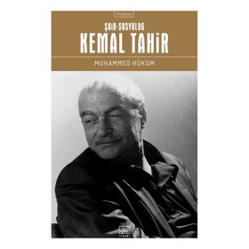 Şair-Sosyolog Kemal Tahir Muhammed Hüküm