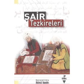 ŞAİR TEZKIRELERI - DEVLETŞAH