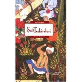 ŞAİR TEZKIRELERI - DEVLETŞAH