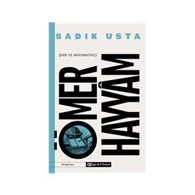 Şair ve Matematikçi Ömer Hayyam - Epsilon Yayınları