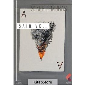 Şair Ve... - Soner Demirbaş