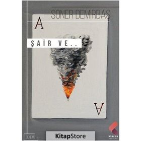 Şair Ve... - Soner Demirbaş