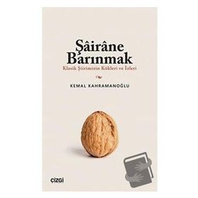 Şairane Barınmak Kemal Kahramanoğlu