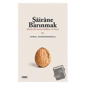 Şairane Barınmak Kemal Kahramanoğlu