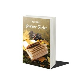 Şairane Şiirler - Ali Tekçi