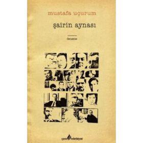 Şairin Aynası - Mustafa Uçurum