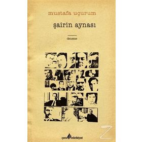 Şairin Aynası - Mustafa Uçurum