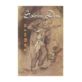 ŞAİRİN DINI - RABINDRANATH TAGORE