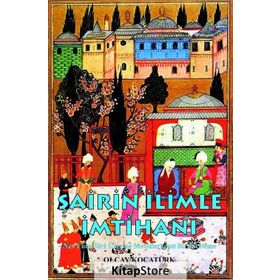 Şairin İlimle İmtihanı - Olcay Kocatürk