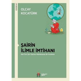 Şairin İlimle İmtihanı - Olcay Kocatürk