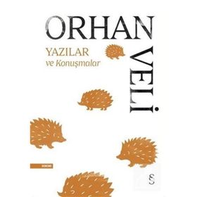 ŞAİRİN İŞİ YAZILAR, ÖYKÜLER, KONUŞMALAR - ORHAN VELI KANIK